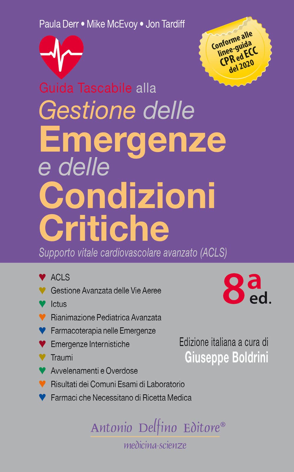 Guida tascabile alla gestione delle emergenze e delle condizioni critiche book
