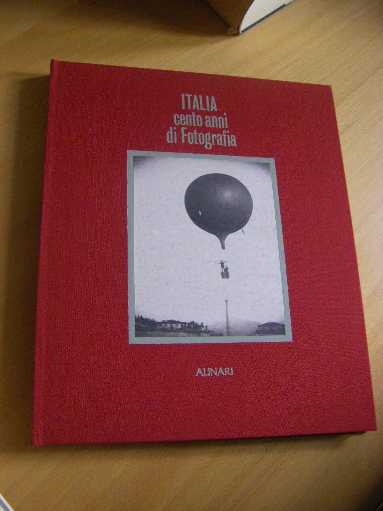 Italia: cento anni di fotografia. La storia dell'Italia nella fotografia. Ediz. illustrata (Storia della fotografia) Travel Books