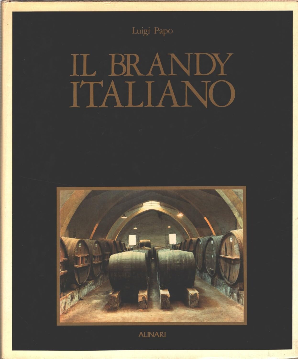 Il brandy italiano. Storia e leggenda-Italian brandy. History and legend. Ediz. bilingue (Arti varie) Leisure, Home & Garden