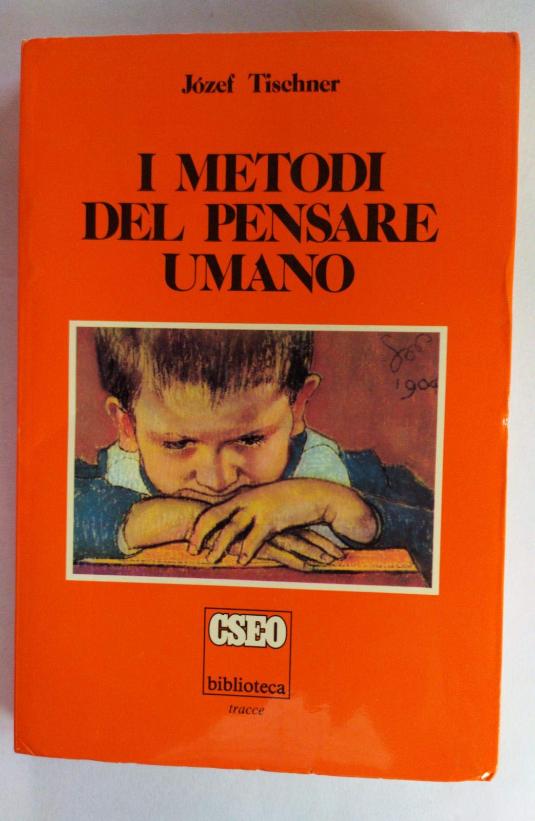 I metodi del pensare umano (Biblioteca. Saggi) Philosophy
