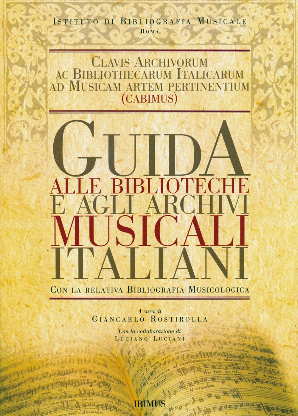 Guida alle biblioteche e agli archivi musicali italiani. Con la relativa bibliografia musicologica book