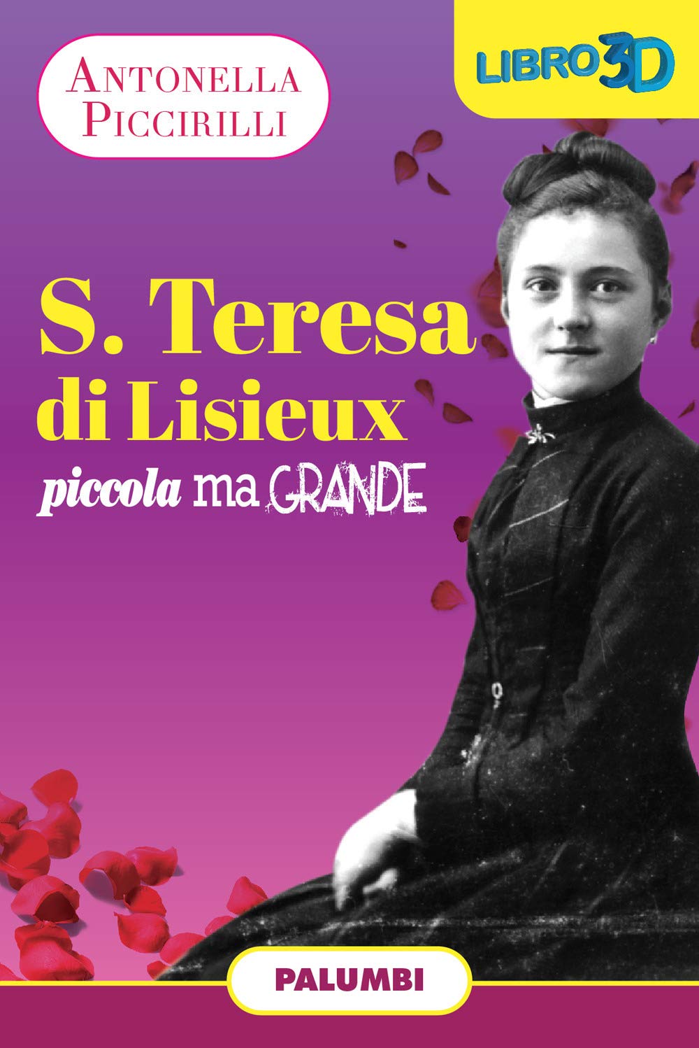 S. Teresa di Lisieux. Piccola ma grande book