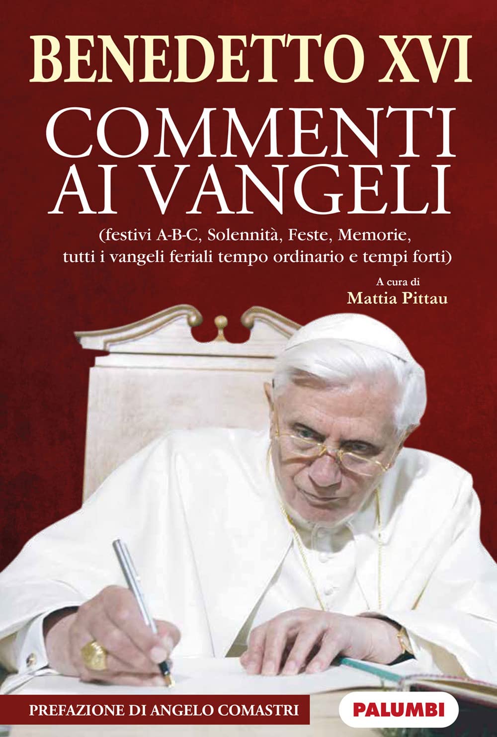 Commenti ai Vangeli. Festivi A-B-C, solennità, feste, memorie, tutti i vangeli feriali tempo ordinario e tempi forti. Ediz. plastificata book