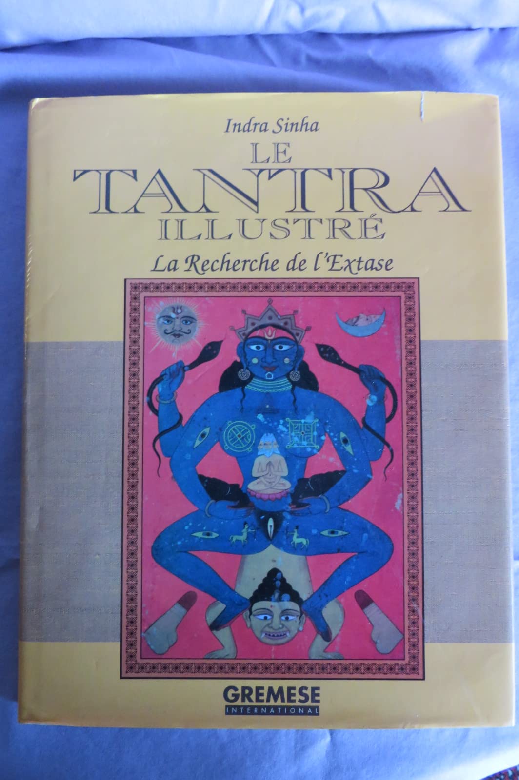 Le tantra illustré. La recherche de l'extase Religion & Esotericism