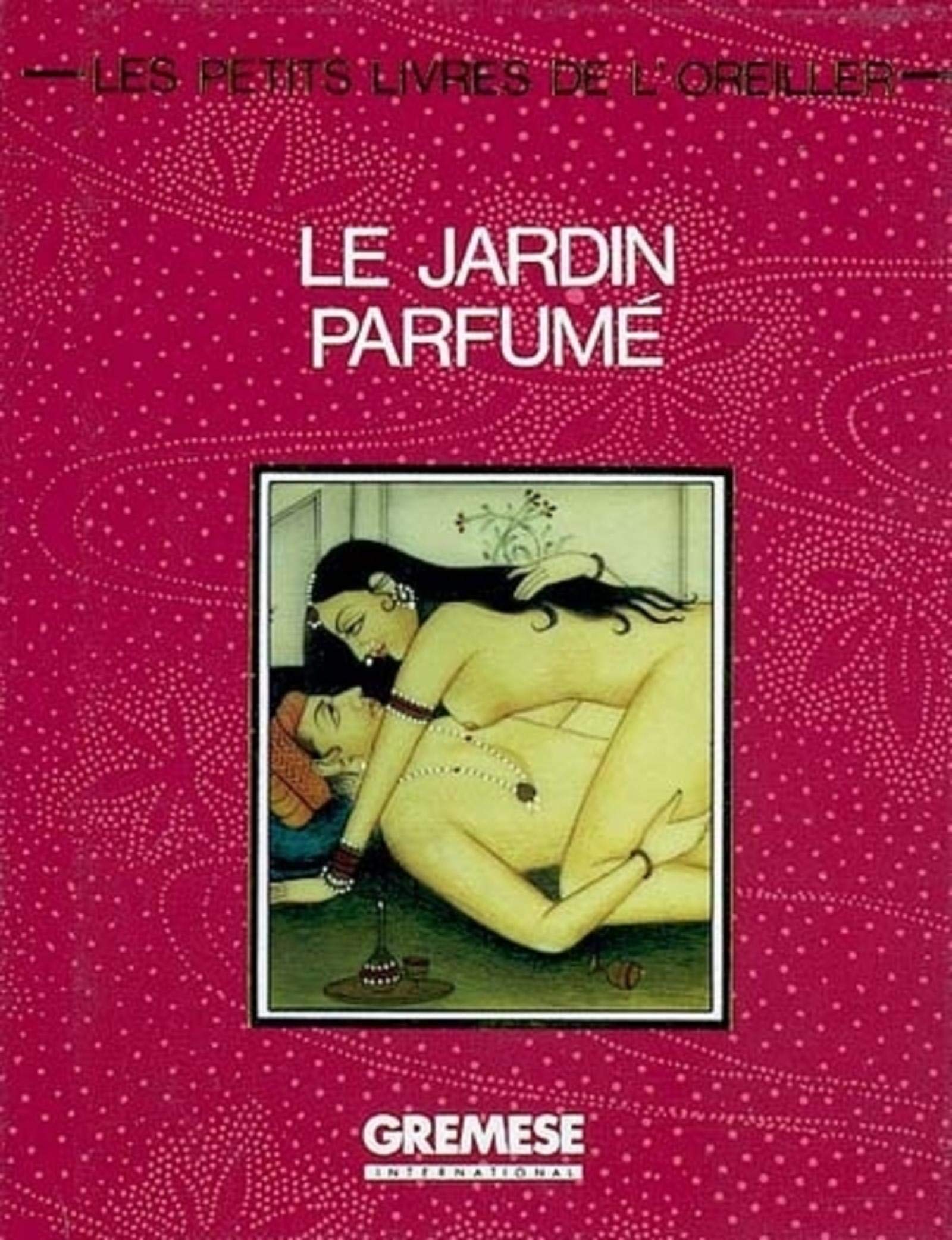 Le jardin parfumé (Les petits livres de l'oreiller) Contemporary literature