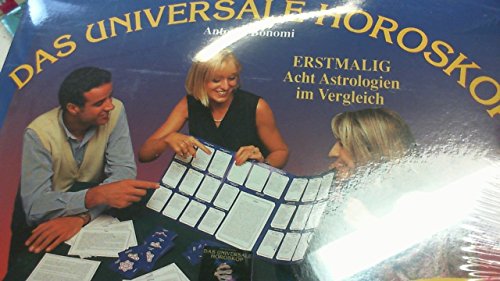Das universale Horoskop: Ergründen Sie Ihr Schicksal mit der westlichen, chinesischen, arabischen, aztekischen, ägyptischen, indischen, keltischen, indianischen Astrologie (Oroscopi) Religion & Esotericism
