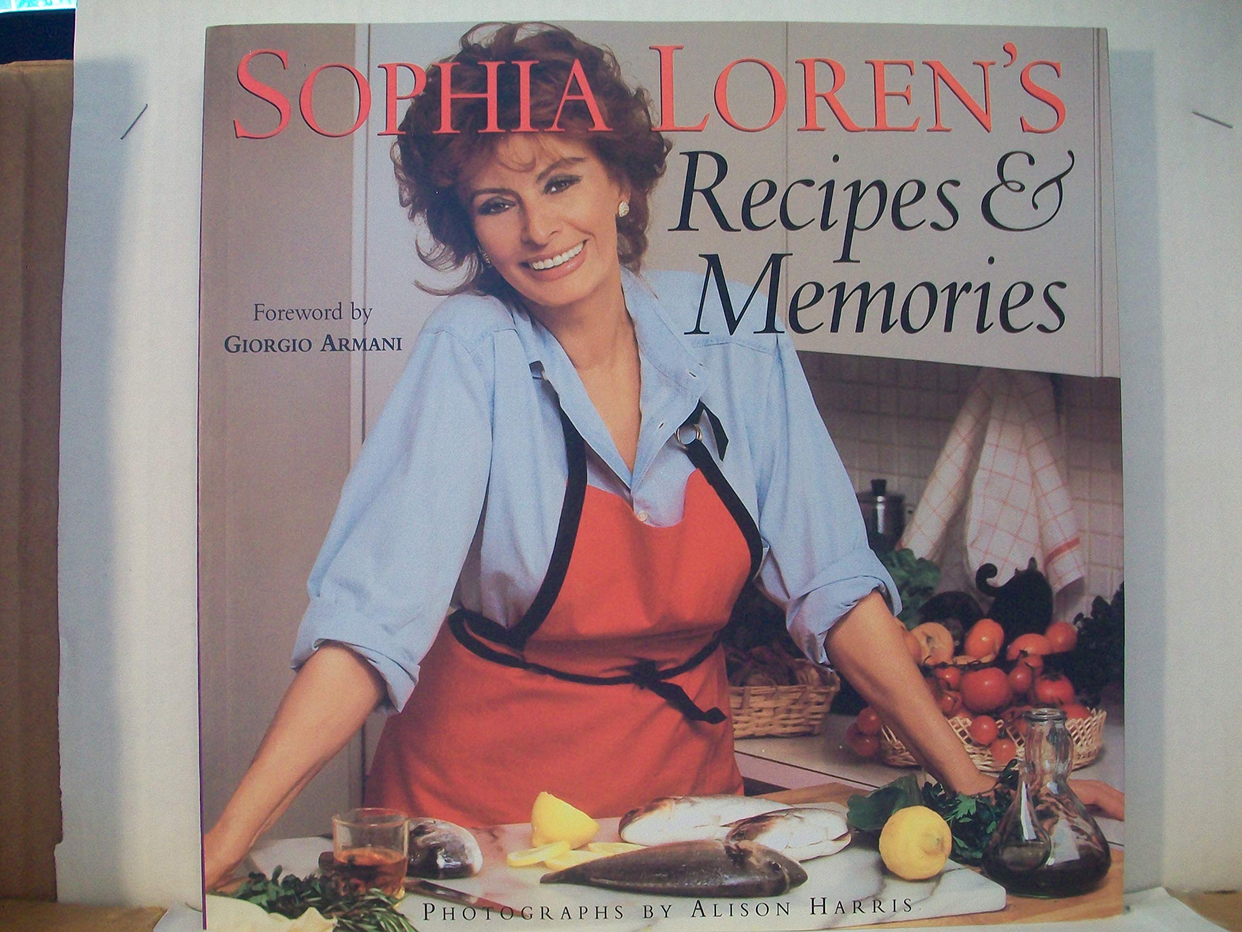 Sophia Loren's Recipes & Memories Memories