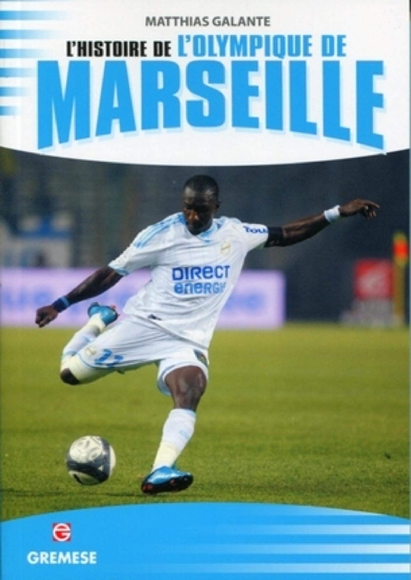 L'HISTOIRE DE L'OLYMPIQUE DE MARSEILLE Business, Finance & Career