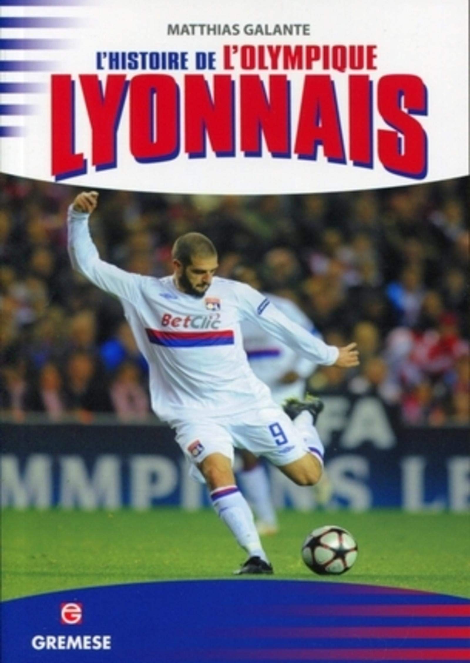 L'HISTOIRE DE L'OLYMPIQUE LYONNAIS Business, Finance & Career