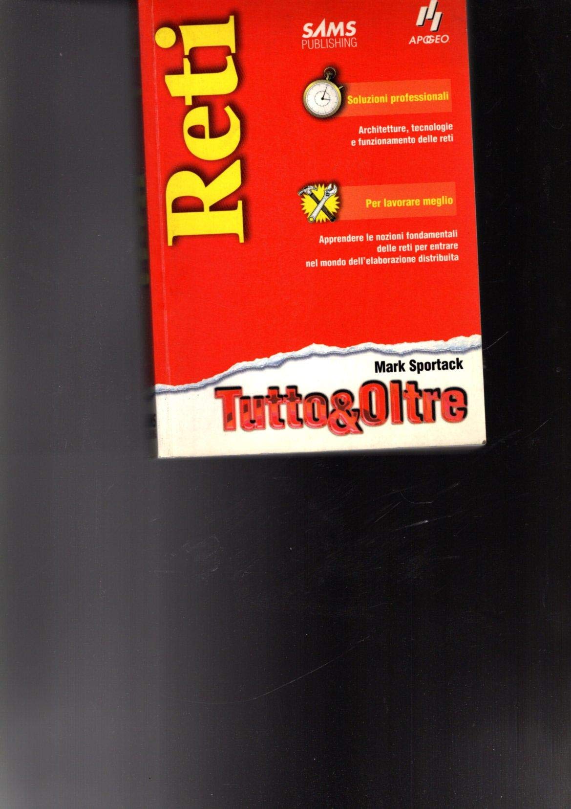 Reti (Tutto & oltre) Computer Science Books