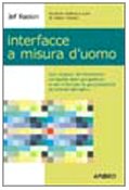 Interfacce a misura d'uomo (Cultura digitale) Business & Technology