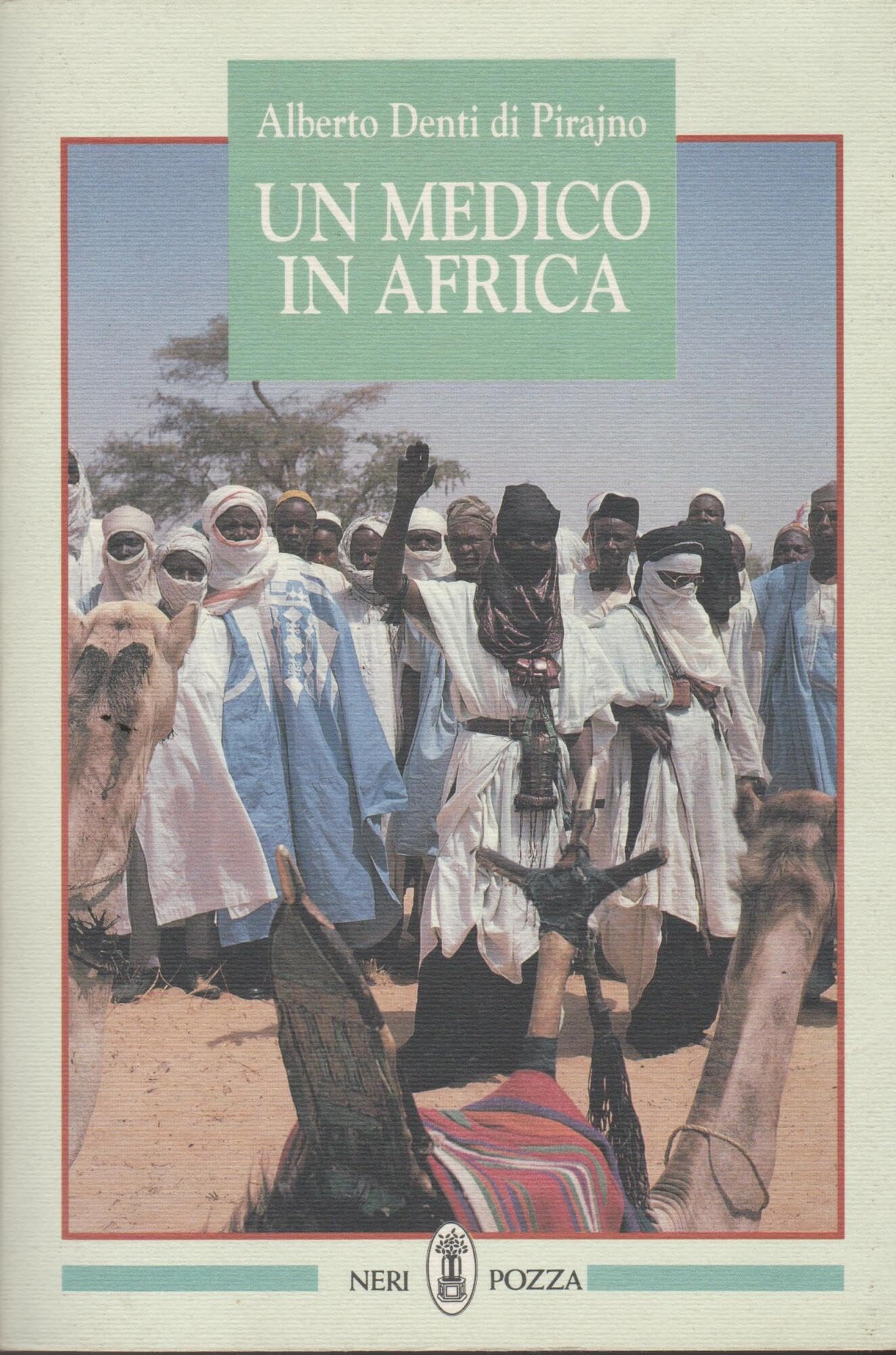 Un medico in Africa (Testimoni ed interpreti) Contemporary literature