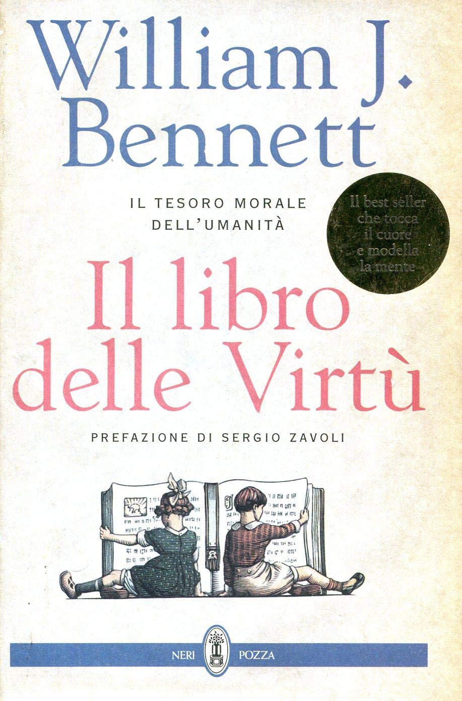 Il libro delle virtù. Il tesoro morale dell'umanità book
