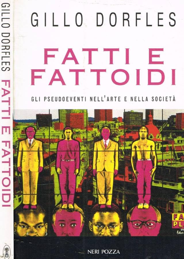 Fatti e fattoidi. Gli pseudoeventi nell'arte e nella società book