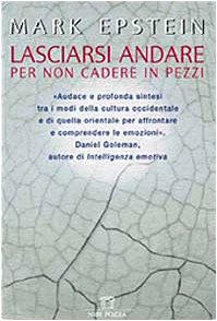 Lasciarsi andare per non cadere in pezzi Psychology