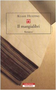 Il mangialibri. Due romanzi e nove tappeti (Tascabili) Contemporary literature