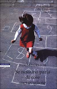 Se nessuno parla di cose meravigliose (I narratori delle tavole) Contemporary literature