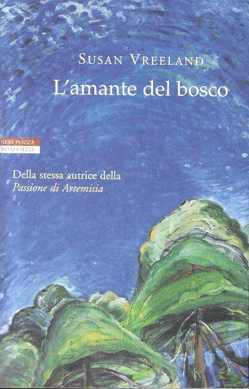 L'amante del bosco (I narratori delle tavole) Historical Fiction