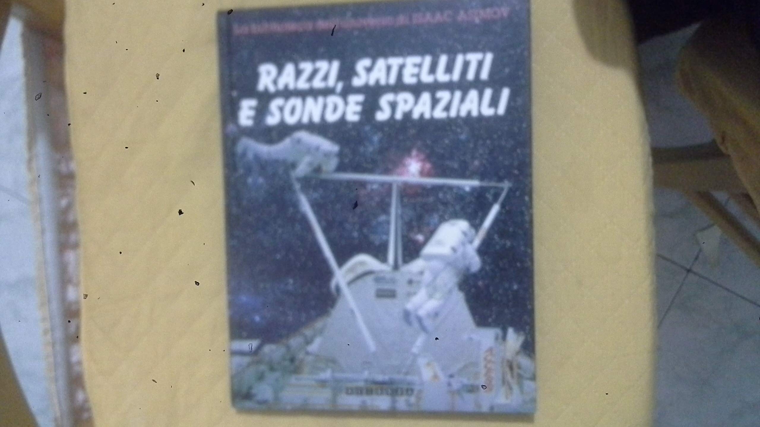 Razzi, satelliti e sonde spaziali book