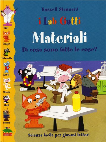 Materiali. Di cosa sono fatte le cose? book