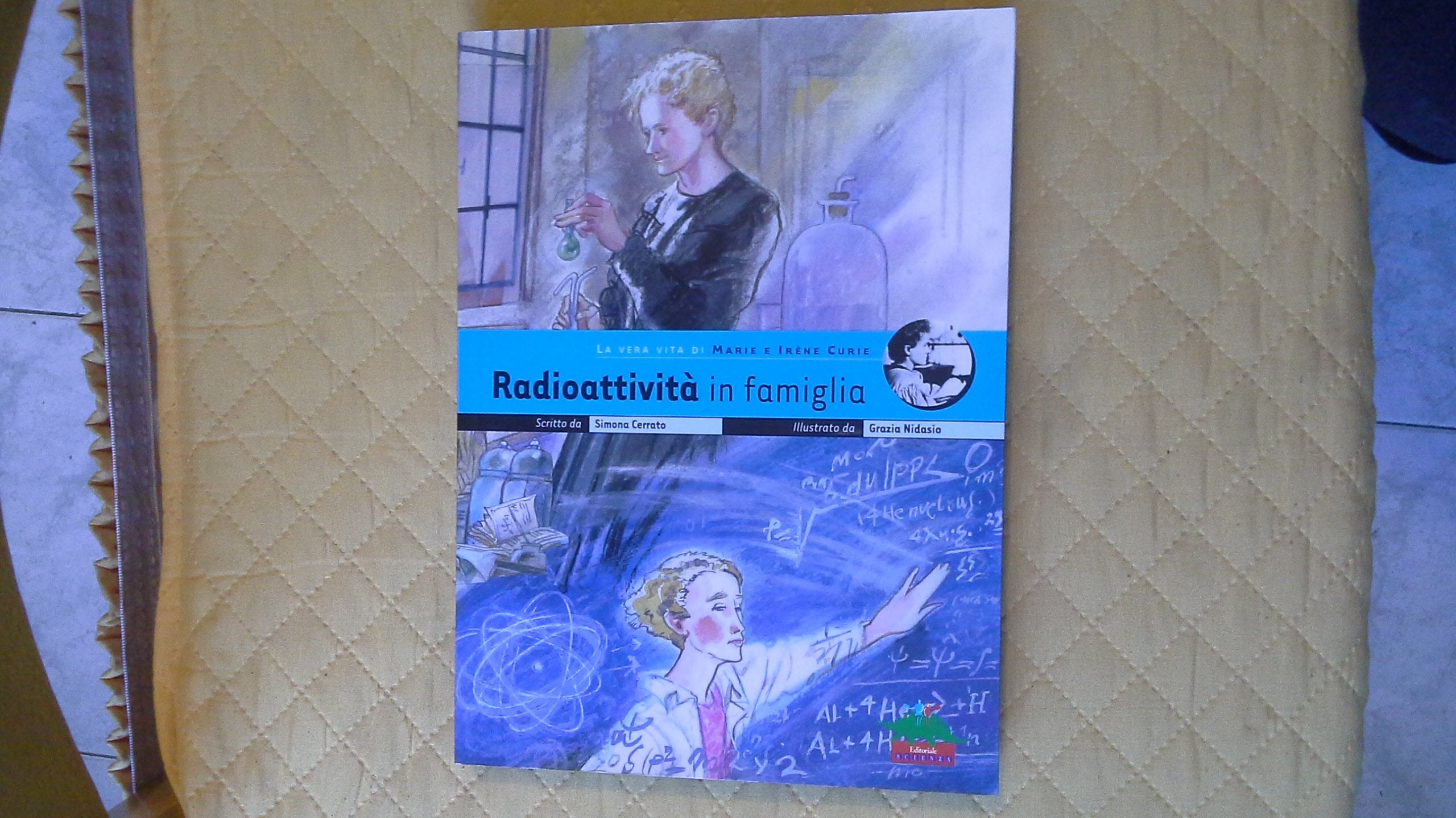 Radioattività in famiglia. La vera vita di Marie e Irène Curie book