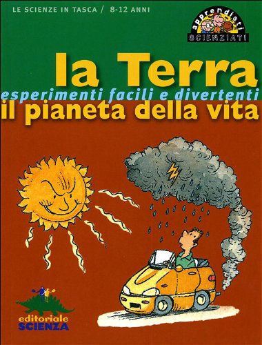 La Terra, il pianeta della vita Non-fiction