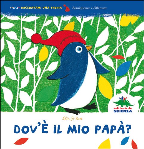 Dov'è il mio papà? Ediz. illustrata book