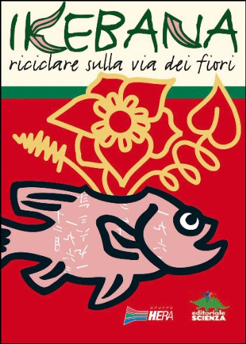 Ikebana. Fiori e contenitori (Materialità) Non-fiction