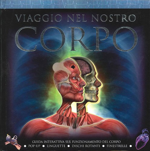 Viaggio nel nostro corpo book