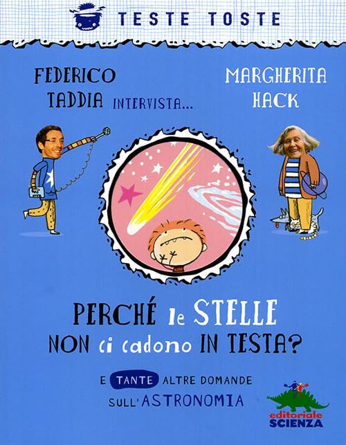 Perché le stelle non ci cadono in testa? E tante altre domande sull'astronomia Non-fiction books for kids