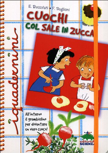 Cuochi col sale in zucca (I quadernini) Non-fiction