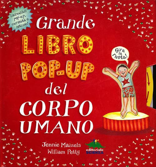 Grande libro pop-up del corpo umano. Ediz. illustrata book