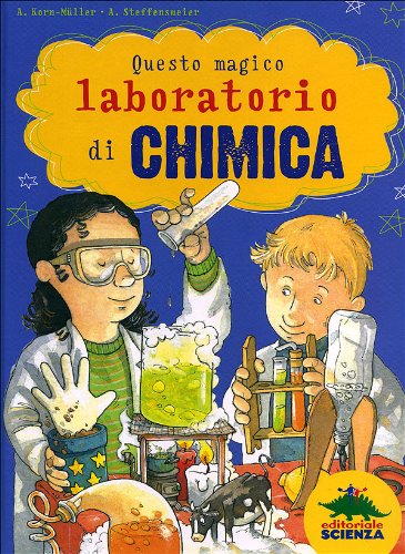 Questo magico laboratorio di chimica book