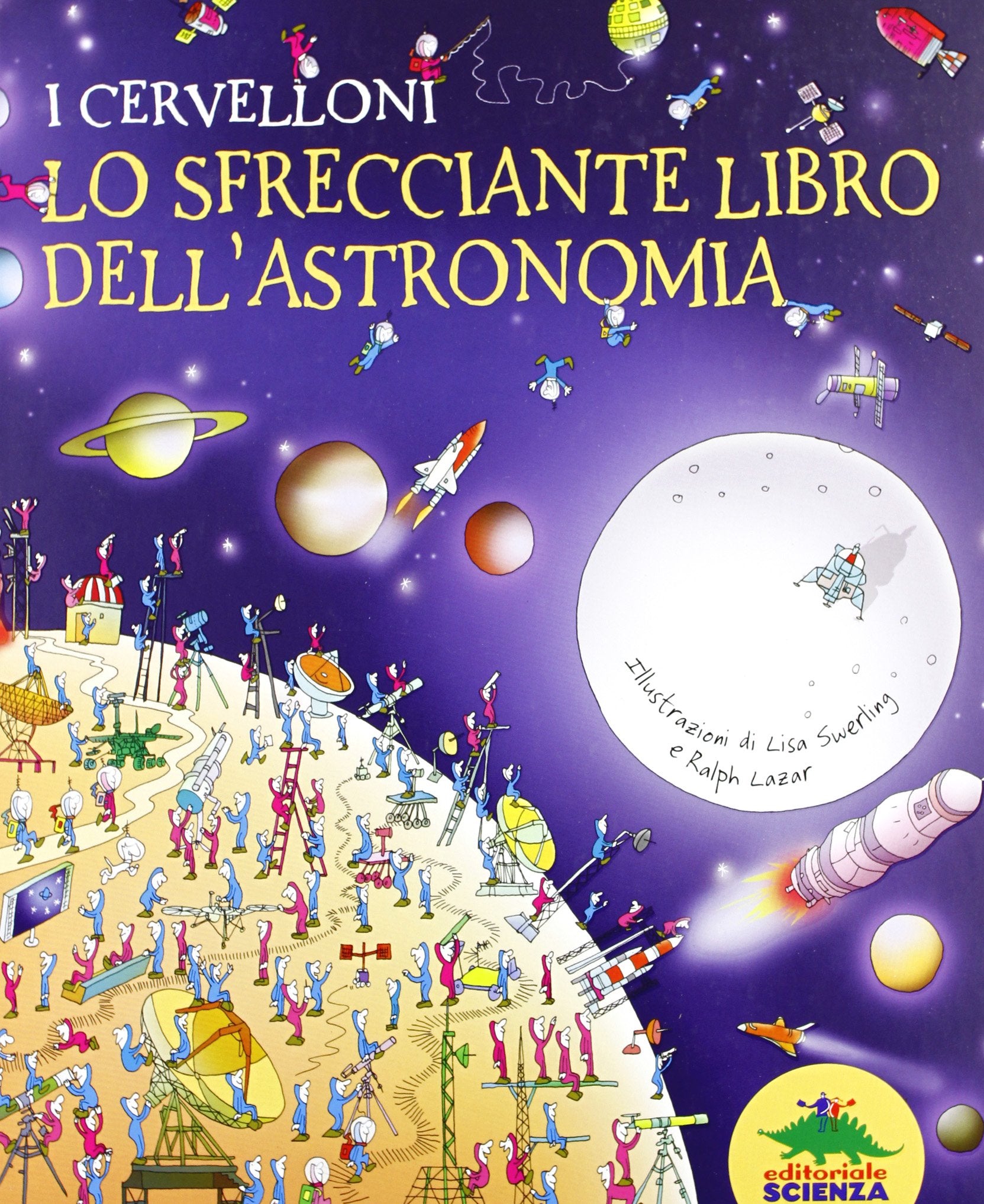 I cervelloni. Lo sfrecciante libro dell'astronomia book