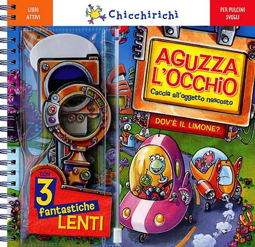 Aguzza l'occhio. Caccia all'oggetto nascosto. Dov'è il limone? Ediz. illustrata. Con gadget book