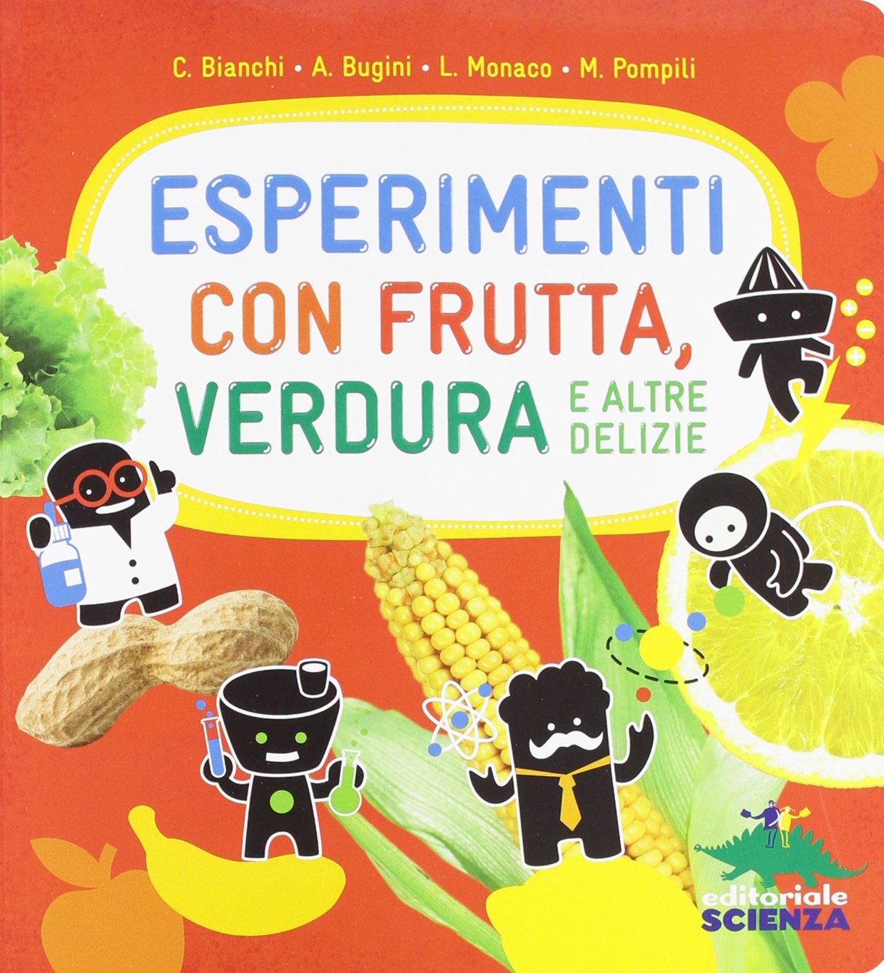 Esperimenti con frutta, verdura e altre delizie Non-fiction