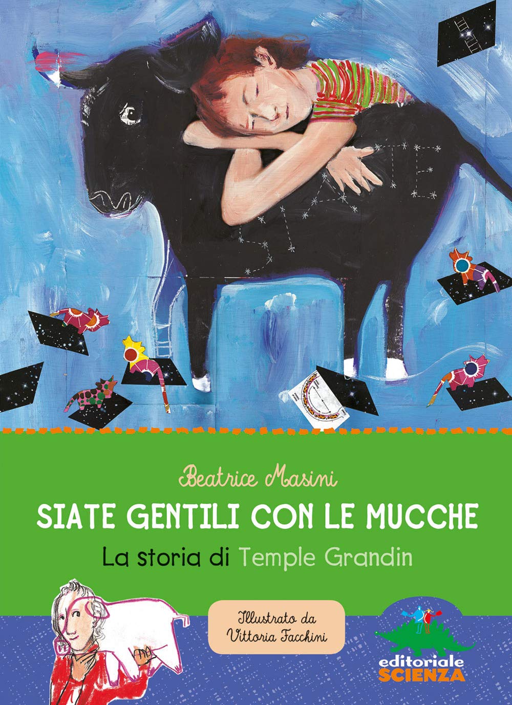 Siate gentili con le mucche: La storia di Temple Grandin book
