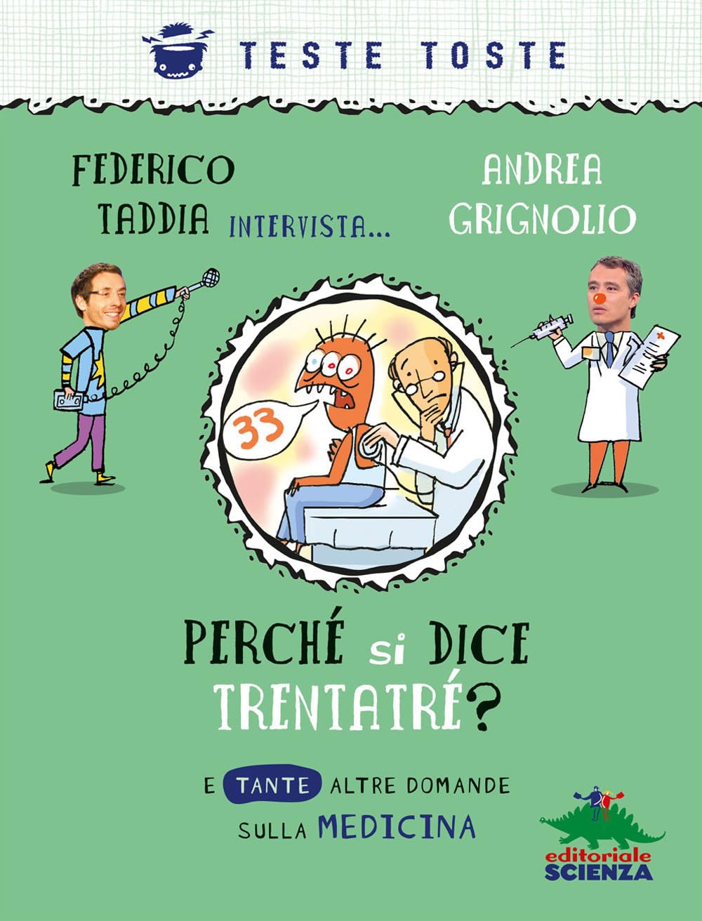 Perché si dice trentatré? E tante altre domande sulla medicina Non-fiction