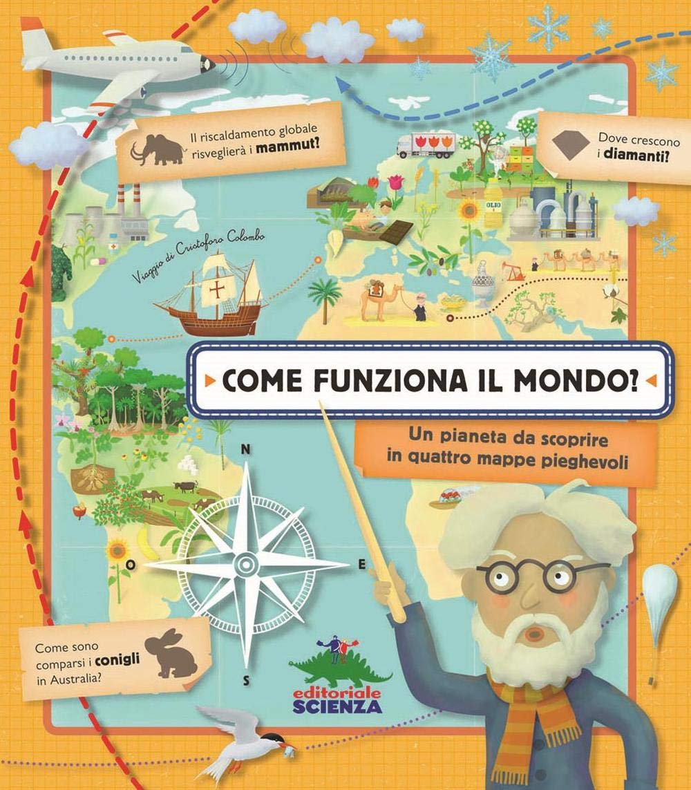 Come funziona il mondo? (A tutta scienza) Non-fiction