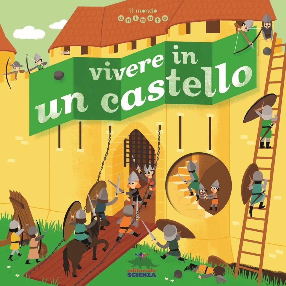 Vivere in un castello. Il mondo animato (Pop-up & co.) Non-fiction