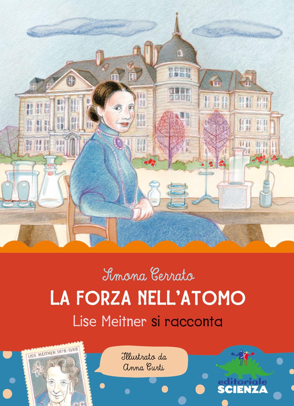 La forza nell'atomo. Lise Meitner si racconta book
