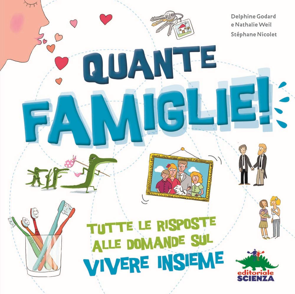 Quante famiglie! Tutte le risposte alle domande sul vivere insieme book