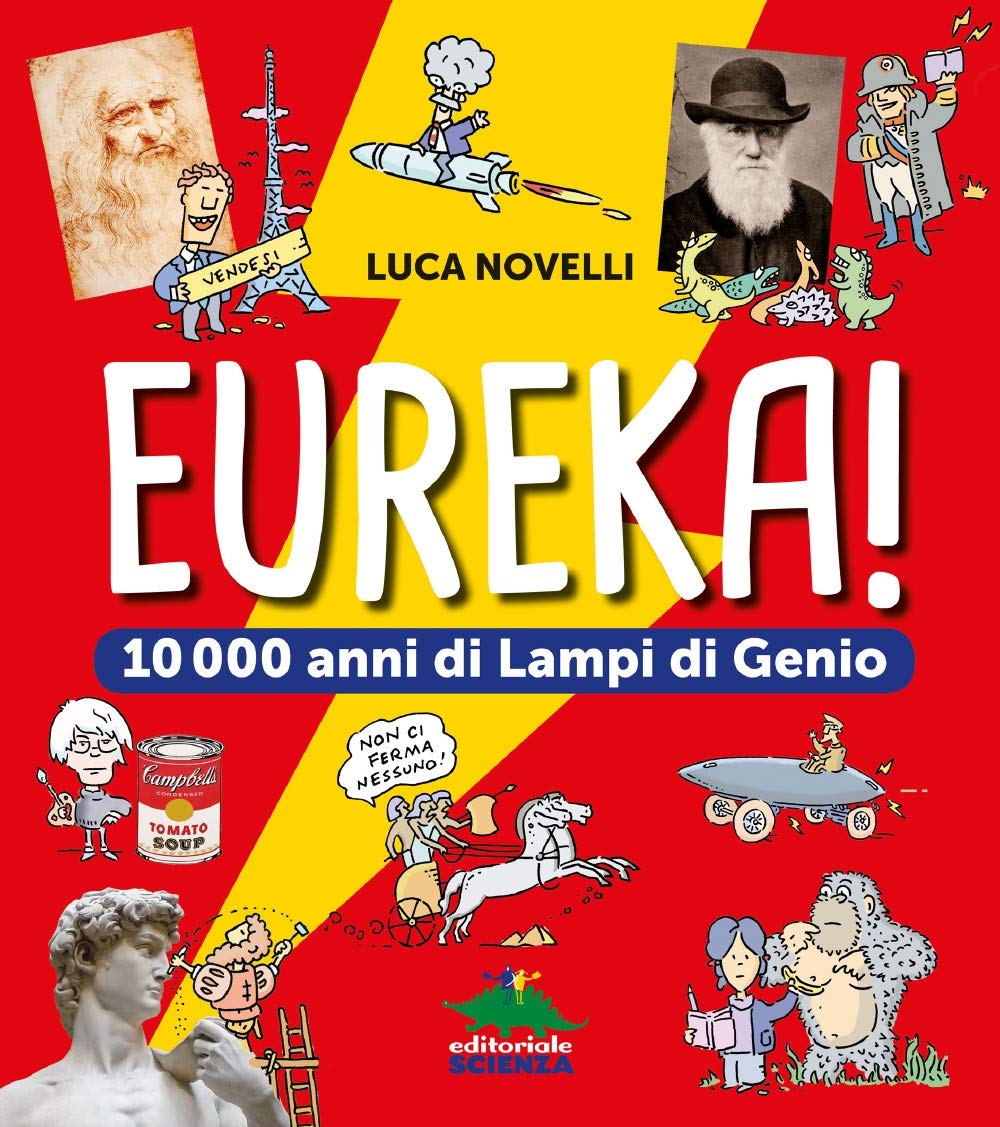 Eureka! 10.000 anni di lampi di genio book