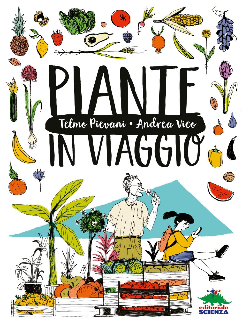 Piante in viaggio (A tutta scienza) Non-fiction