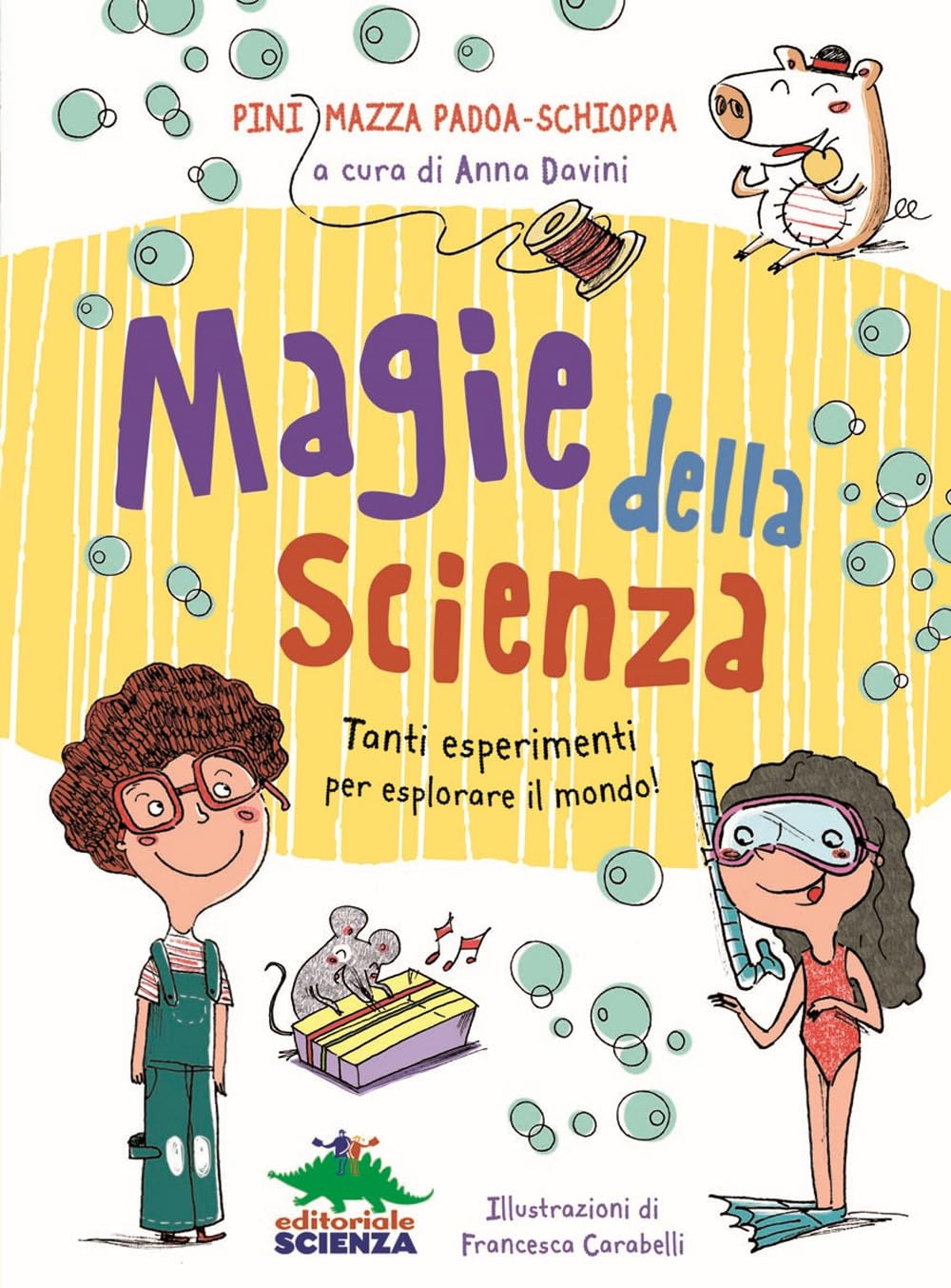 Magie della scienza: Tanti esperimenti per esplorare il mondo! book