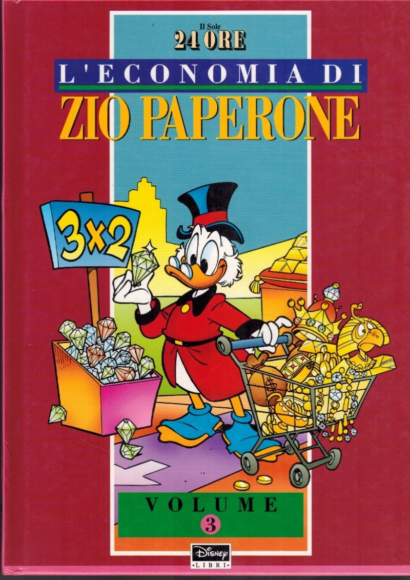 L'economia di zio Paperone. Money, money, money (Vol. 3) book