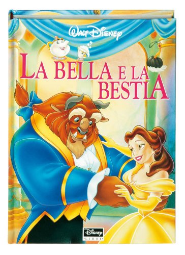 La Bella e la Bestia. Ediz. illustrata (Disneyana) Children's books