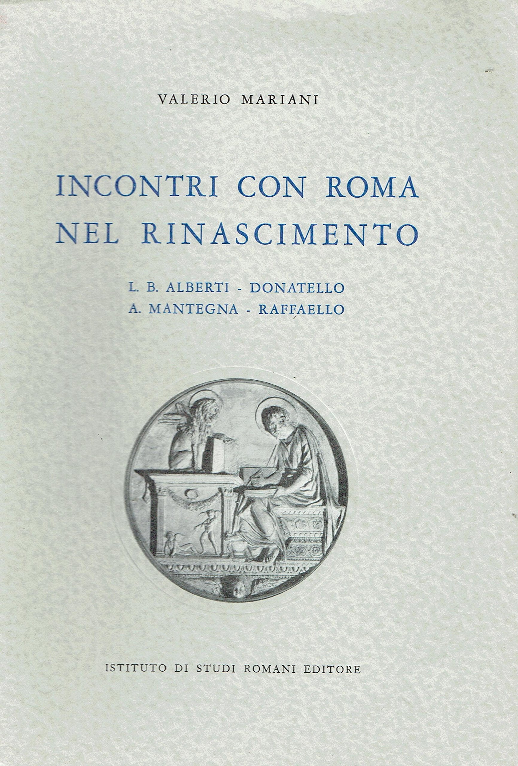 Incontri con Roma nel Rinascimento (Quaderni di storia dell'arte) Film, Art & Culture