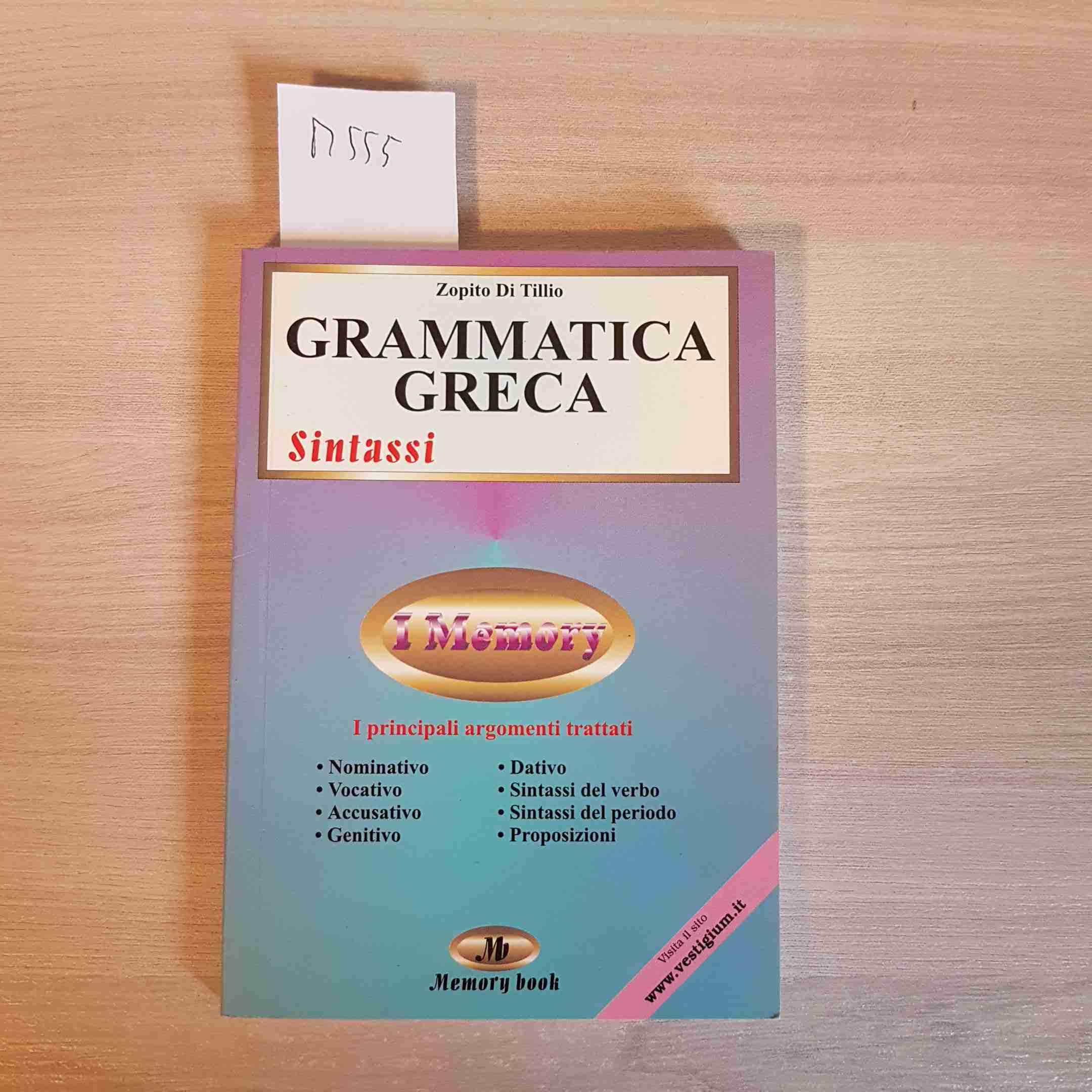 Grammatica greca. Sintassi. Riassunto completo, schemi e verbi Professional & Reference Books