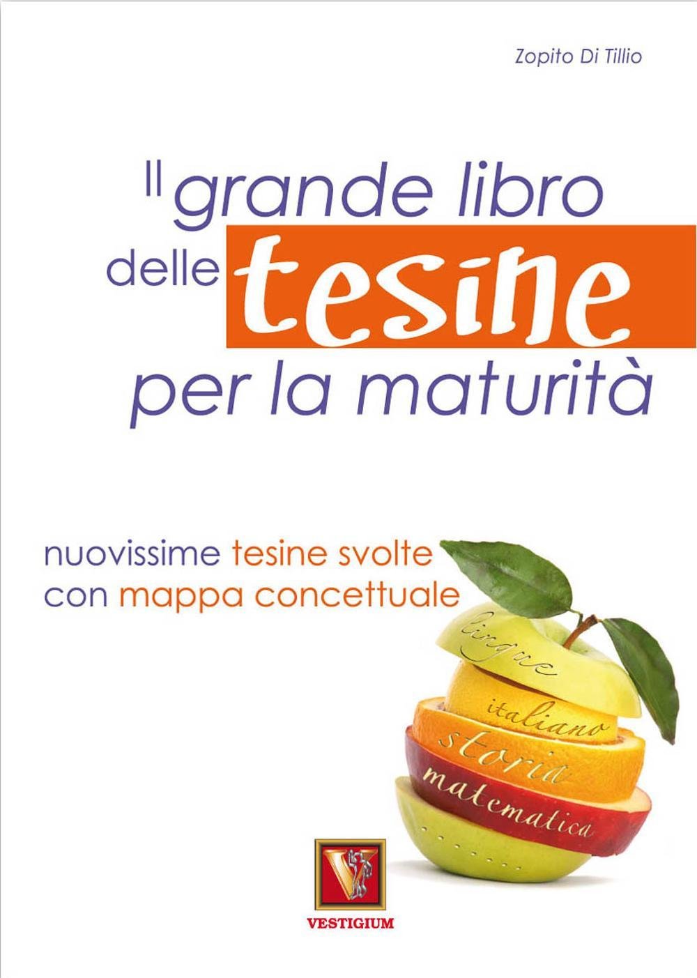 Il grande libro delle tesine per la maturità (I grandi libri) Non-fiction